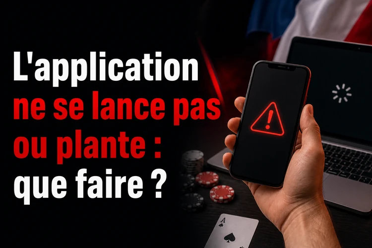 L'application ne se lance pas ou plante : que faire ?